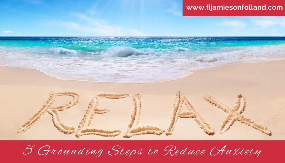 5 Grounding Steps to Reduce Anxiety