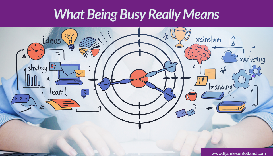 What Being Busy Really Means