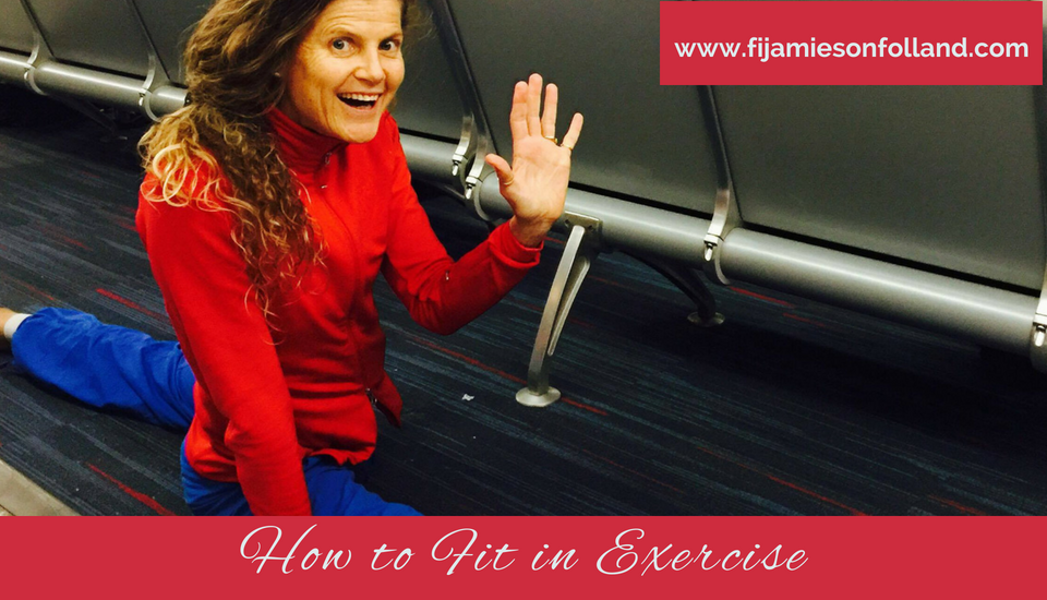 How to Fit in Exercise