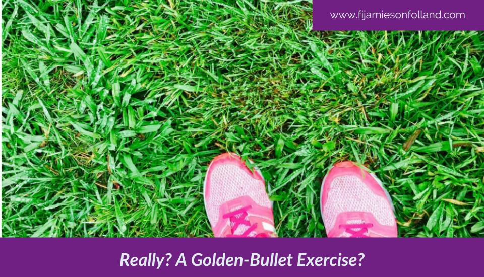 Really? A Golden-Bullet Exercise?