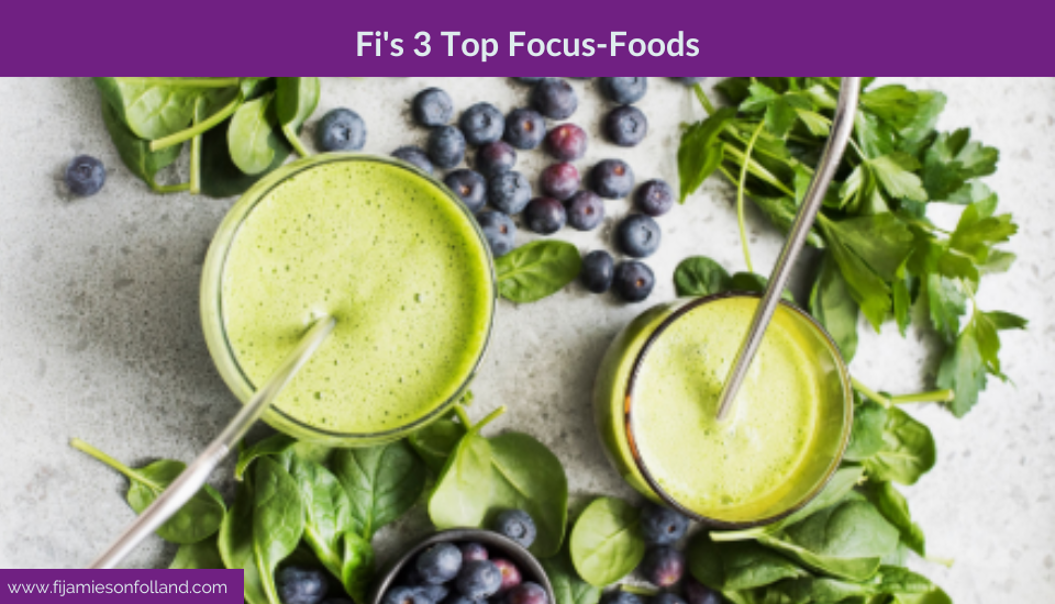 Fi’s 3 Top Focus-Foods