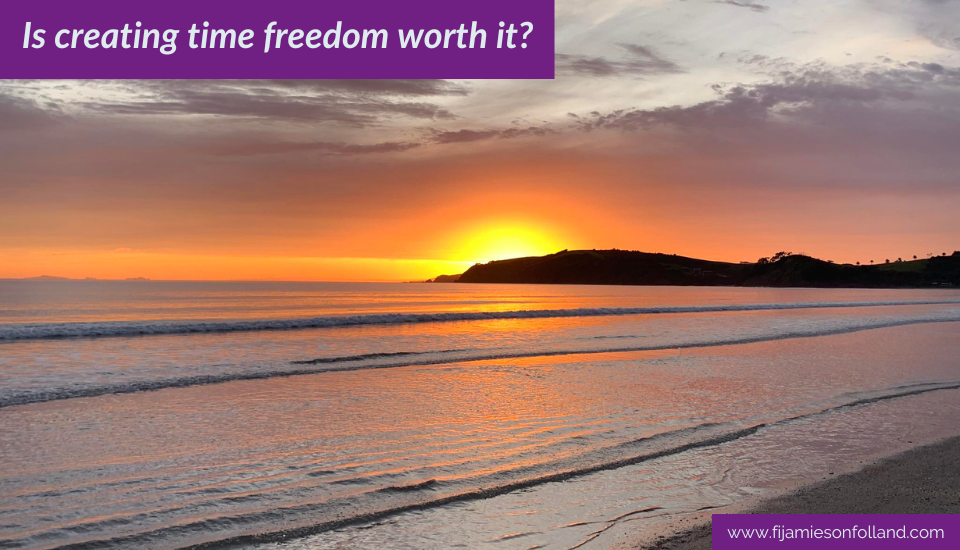Is creating time freedom worth it?