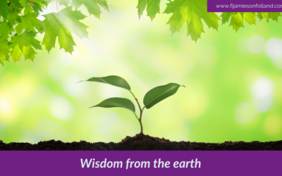 Wisdom from the earth