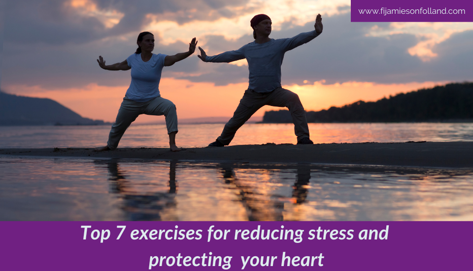 Top 7 exercises for reducing stress and protecting your heart