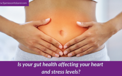 Is your gut health affecting your heart and stress levels?