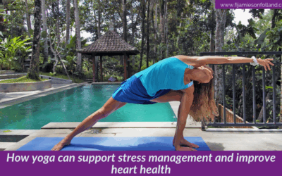 How yoga can support stress management and improve heart health