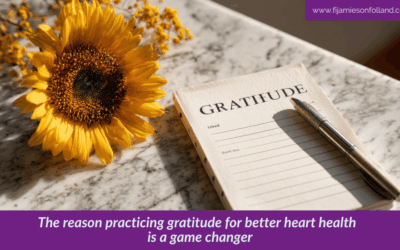 The reason practicing gratitude for better heart health is a game changer
