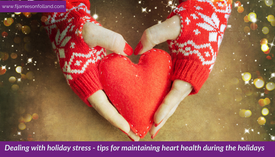 Dealing with holiday stress – tips for maintaining heart health during the holidays