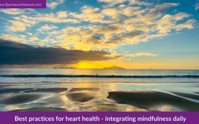 Best practices for heart health – integrating mindfulness daily