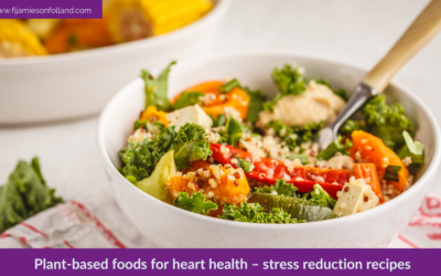 Plant-based foods for heart health – stress reduction recipes