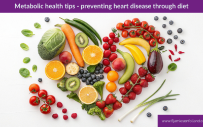 Metabolic health tips – preventing heart disease through diet