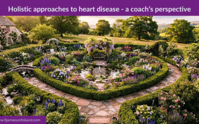 Holistic approaches to heart disease – a coach’s perspective