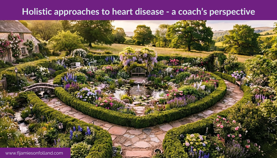 Holistic approaches to heart disease – a coach’s perspective