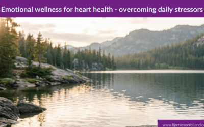 Emotional wellness for heart health – overcoming daily stressors