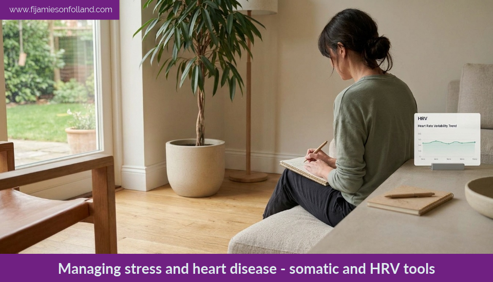 Managing stress and heart disease – somatic and HRV tools